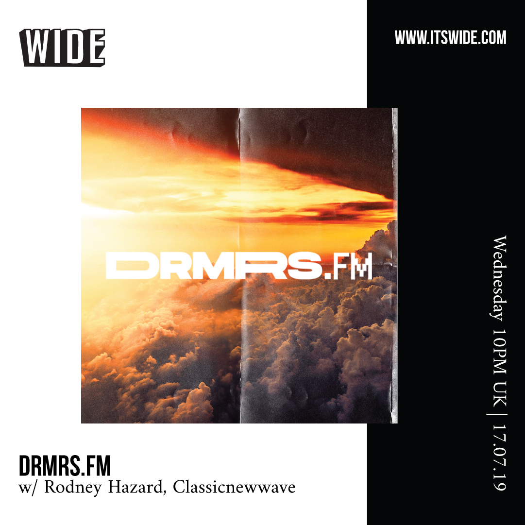 DRMRSFM, JUL 17 w/ Rodney Hazard & Classicnewwave