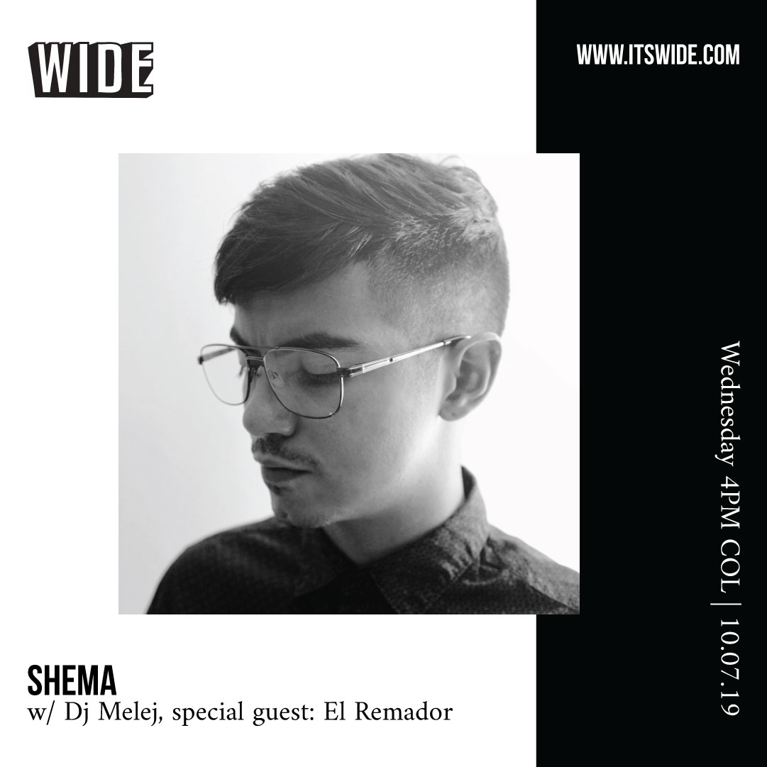 SHEMA, JUL 10 w/ Dj Melej & El Remador