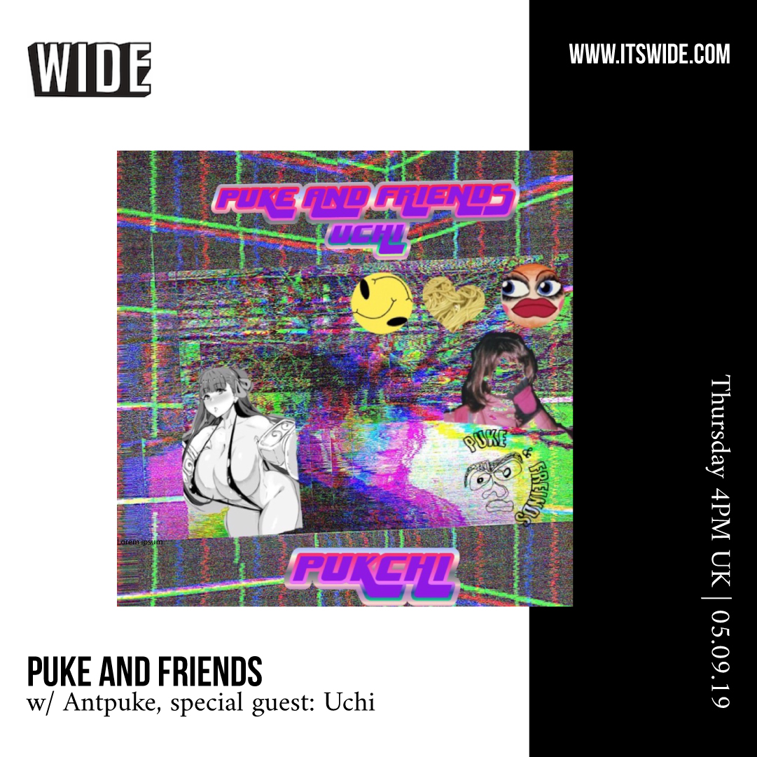Puke and Friends, SEP 05 w/ Antpuke & Uchi