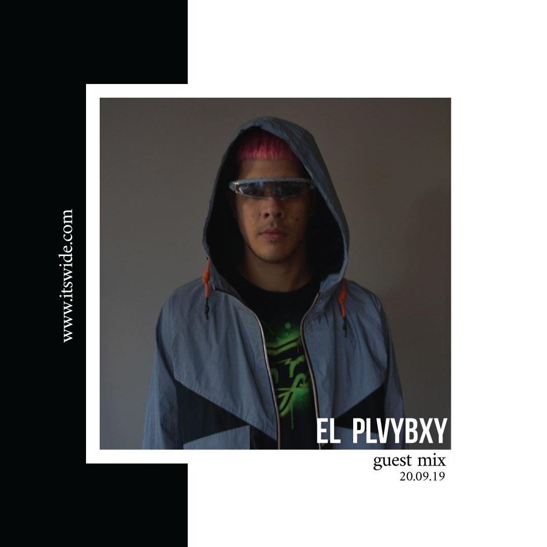 El Plvybxy Guest Mix 0006 – Sep 20