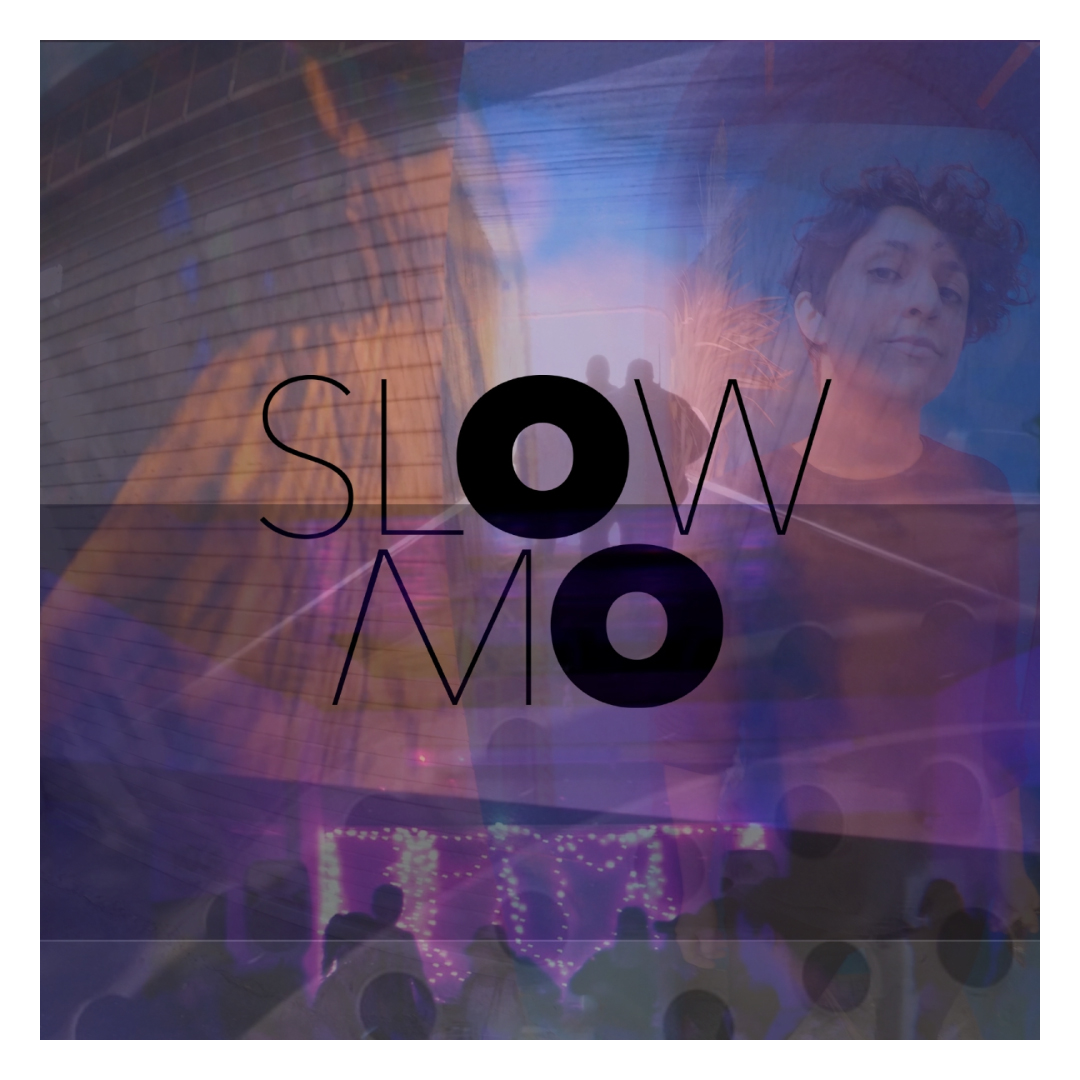 Slow Mo, 9th Jun w/ Don Paula